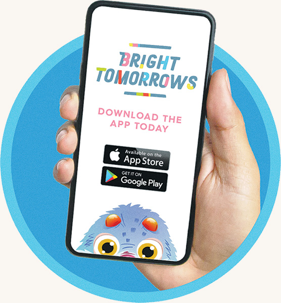 Download the Bright Tomorrows App